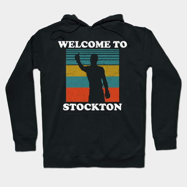 Welcome to Stockton Hoodie by dajabal